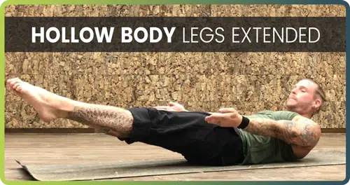 Hollow Body Legs extended