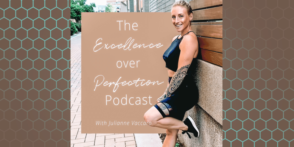 Podcast Cover for the Excellence Over Perfection with Julianne Vaccaro with honeycomb patterned background