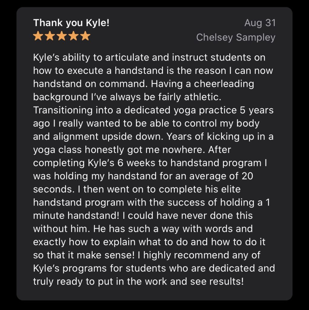 'Thank you Kyle!' review by 'Chelsey Sampley' on coach Kyle Weiger's Handstand App