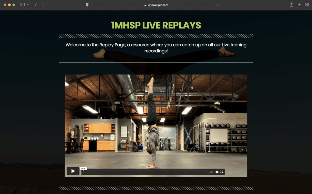 Welcome to replay page showing a screenshot of video of coach Kyle Weiger doing a handstand